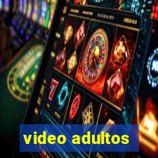 video adultos